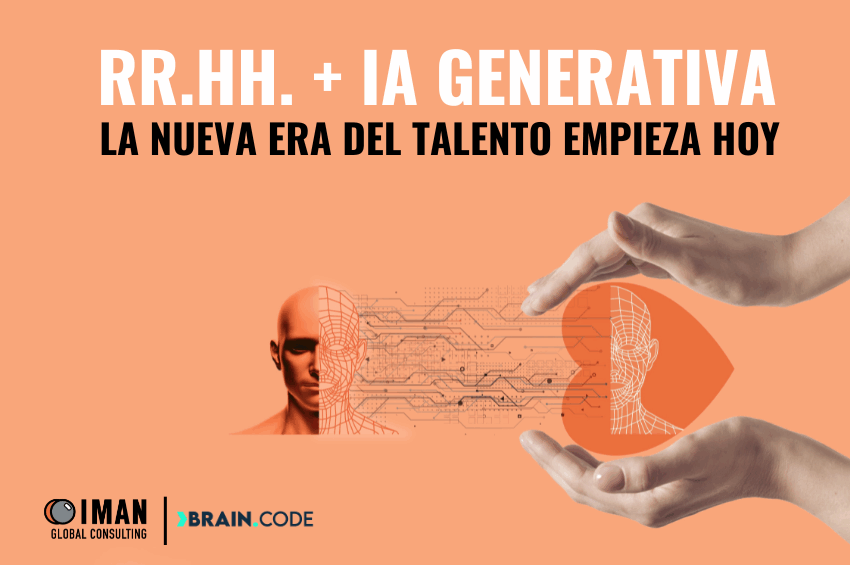 RR.HH. + IA Generativa: La nueva era del talento empieza hoy
